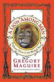 A Lion Among Men: Volume Three in The Wicked Years